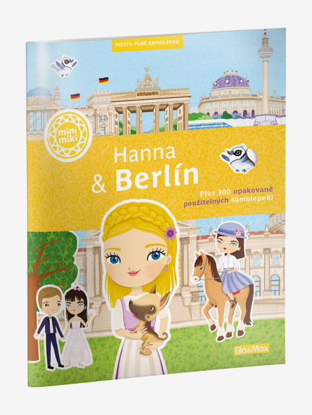 ELLA & MAX HANNA & BERLIN - Stadt voller Sticker