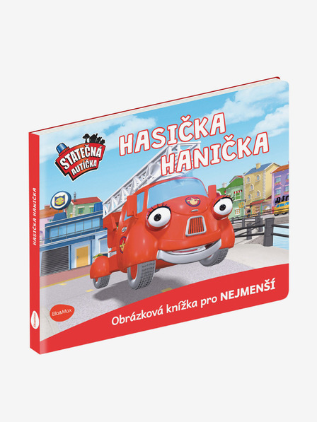 ELLA & MAX TAPFERE KLEINE AUTOS - HANICKA DER FEUERWEHRMANN