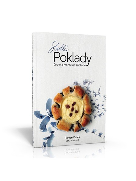 Pražský Kulinářský Institut  Buch Süße Schätze der tschechischen und mährischen Küche - Roman Vaněk, Jana Vanková - Prager Institut für Kulinarik