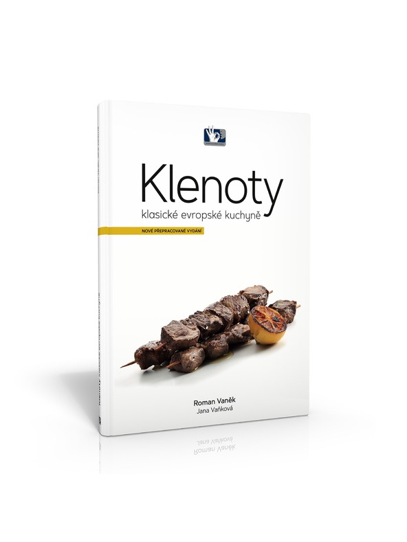 Pražský Kulinářský Institut  Buch Juwelen der klassischen europäischen Küche - Roman Vaněk, Jana Vaňková - Prager Kulinarisches Institut